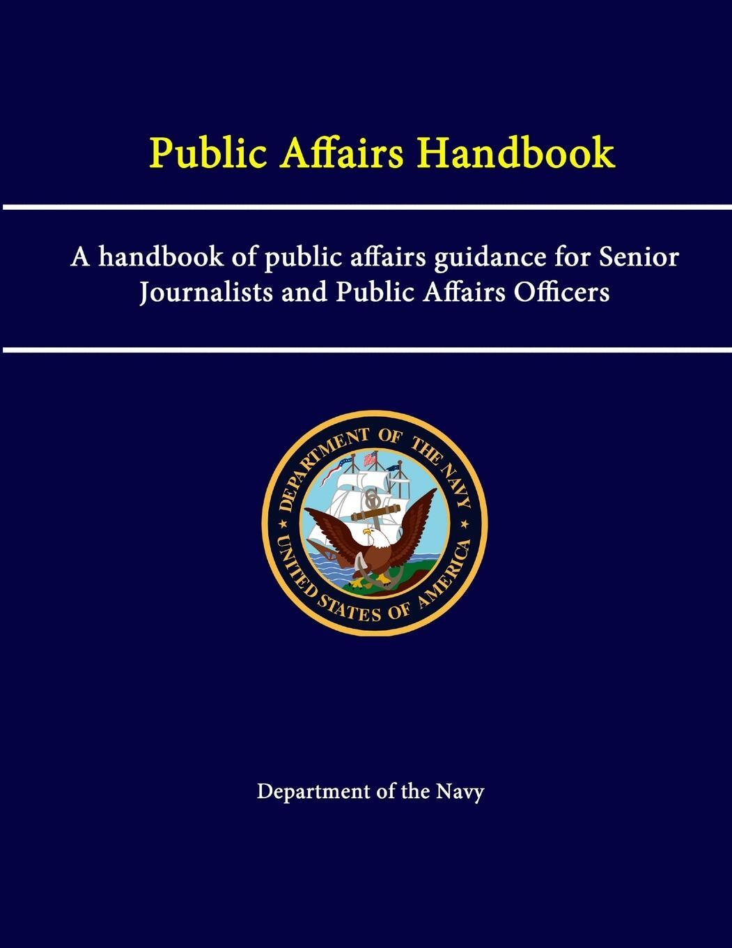 Cover: 9781304270870 | Public Affairs Handbook | Department of the Navy | Taschenbuch | 2013