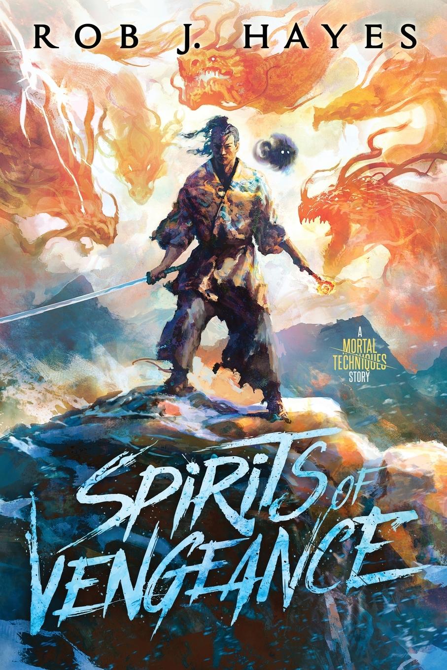 Cover: 9780957666894 | Spirits of Vengeance | Rob Hayes | Taschenbuch | Paperback | Englisch