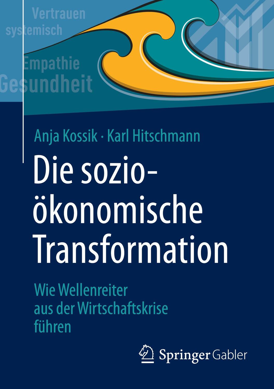Cover: 9783662629499 | Die sozioökonomische Transformation | Karl Hitschmann (u. a.) | Buch