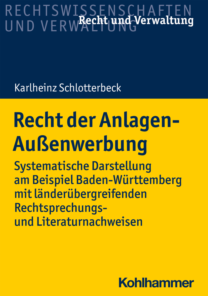 Cover: 9783170397309 | Recht der Anlagen-Außenwerbung | , Karlheinz Schlotterbeck | Buch