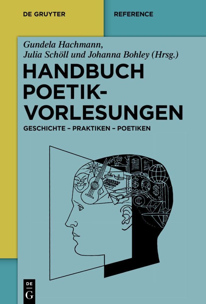 Cover: 9783110644760 | Handbuch Poetikvorlesungen | Geschichte - Praktiken - Poetiken | Buch