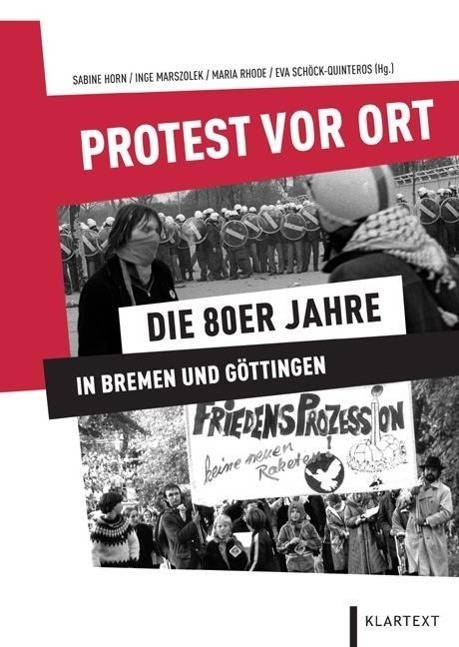 Cover: 9783837506389 | Protest vor Ort | Die 80er Jahre in Bremen und Göttingen | Taschenbuch