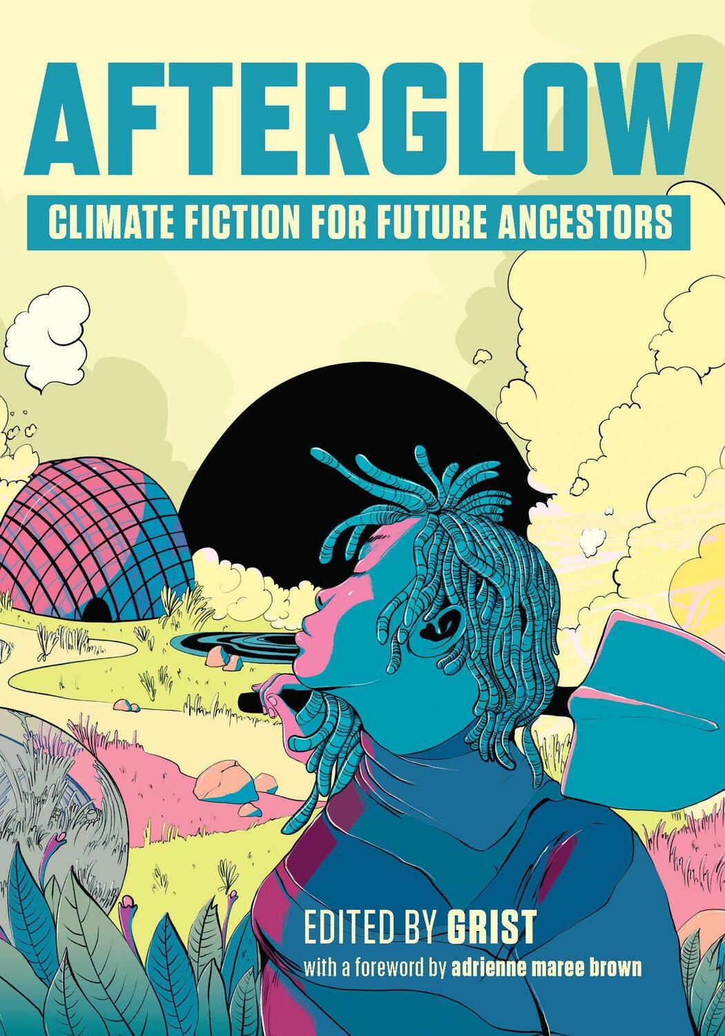 Cover: 9781620977583 | Afterglow | Climate Fiction for Future Ancestors | Taschenbuch | 2023