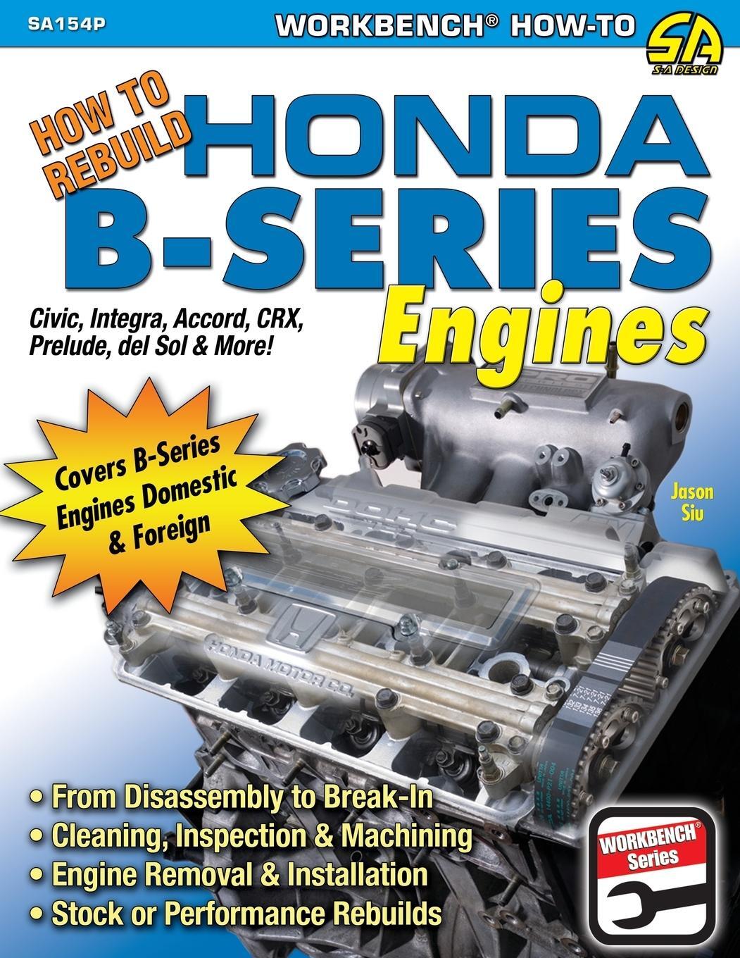 Cover: 9781613254097 | How to Rebuild Honda B-Series Engines | Jason Siu | Taschenbuch | 2008