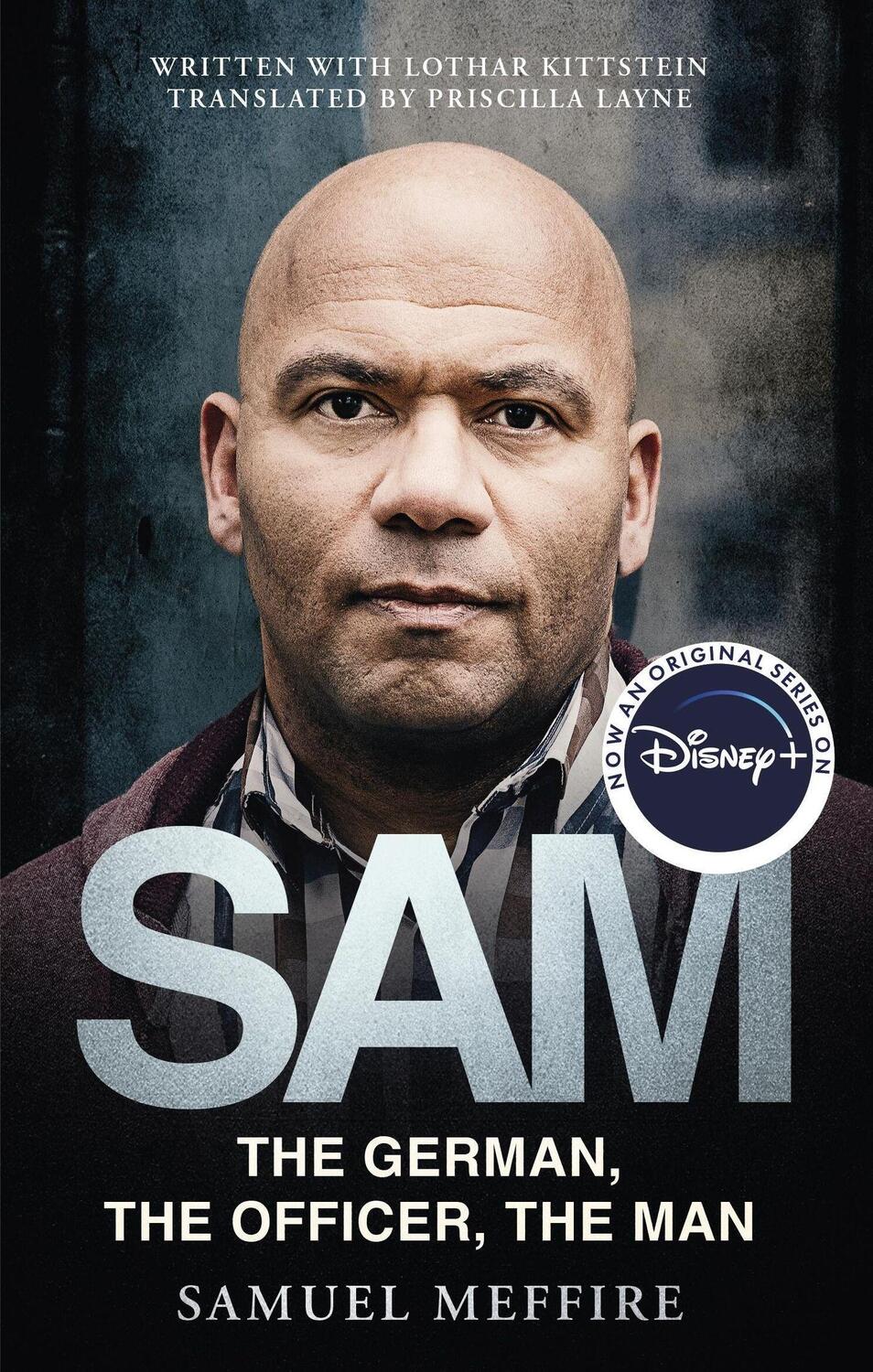 Cover: 9780349703497 | Sam: Coming soon to Disney Plus as Sam - A Saxon | Samuel Meffire