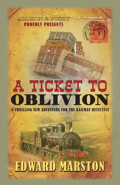 Cover: 9780749018566 | A Ticket To Oblivion | Edward Marston | Taschenbuch | Englisch | 2015