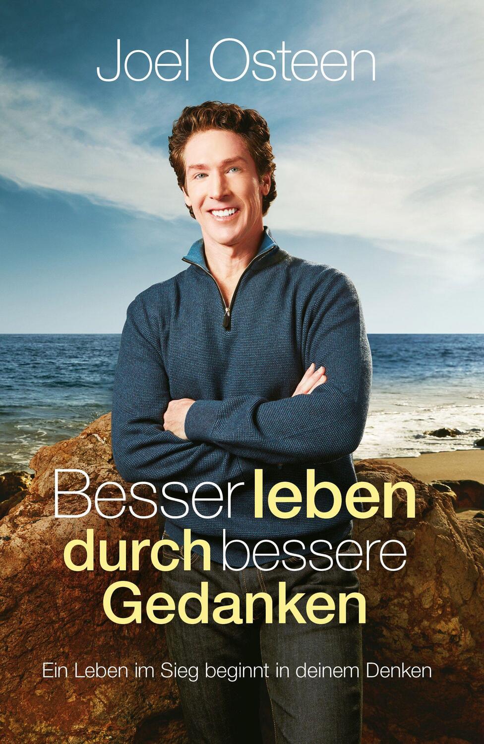 Cover: 9783959330992 | Besser leben durch bessere Gedanken | Joel Osteen | Taschenbuch | 2023