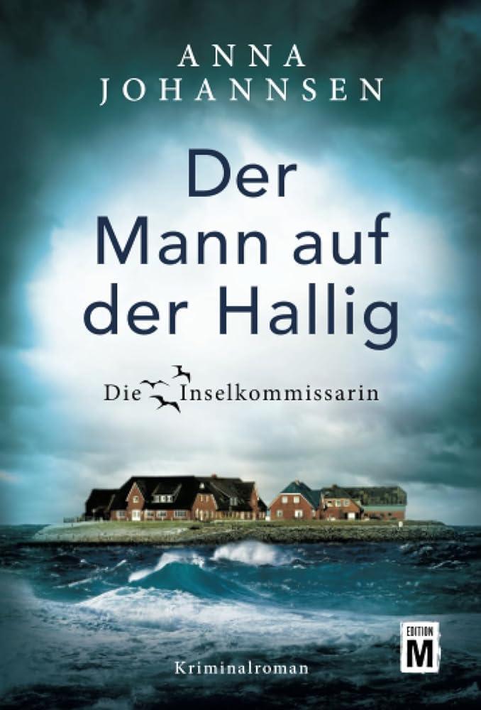 Cover: 9782919804962 | Der Mann auf der Hallig | Anna Johannsen | Taschenbuch | Paperback