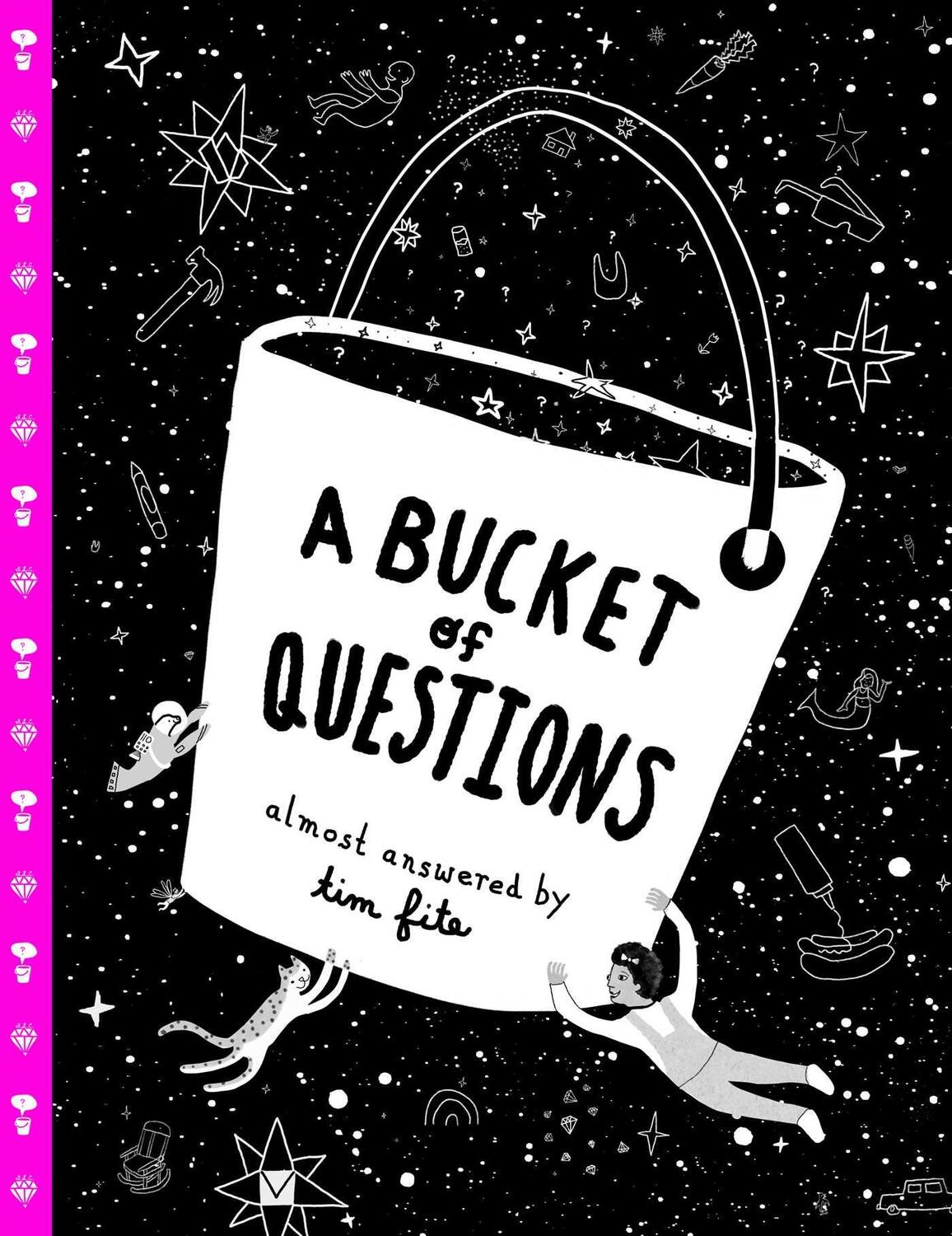 Cover: 9781665918312 | A Bucket of Questions | Tim Fite | Buch | Englisch | 2023