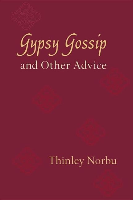 Cover: 9781611802085 | Gypsy Gossip and Other Advice | Thinley Norbu | Taschenbuch | Englisch