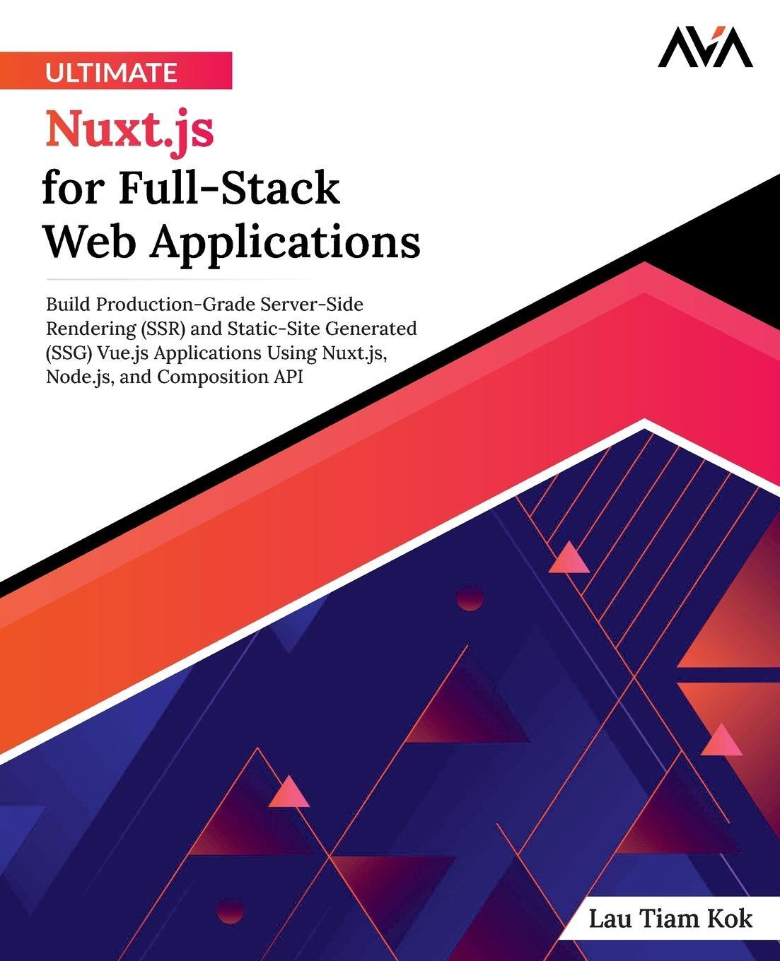 Cover: 9788196815141 | Ultimate Nuxt.js for Full-Stack Web Applications | Lau Tiam Kok | Buch