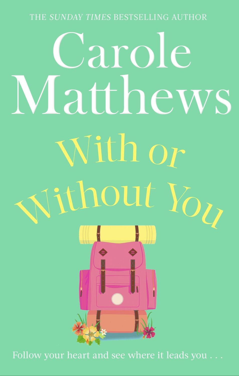 Cover: 9780751551518 | With or Without You | Carole Matthews | Taschenbuch | Englisch | 2014