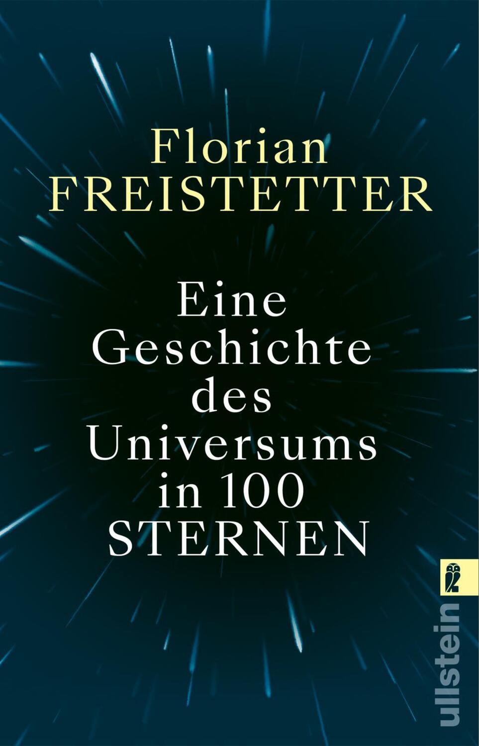 Cover: 9783548068794 | Eine Geschichte des Universums in 100 Sternen | Florian Freistetter