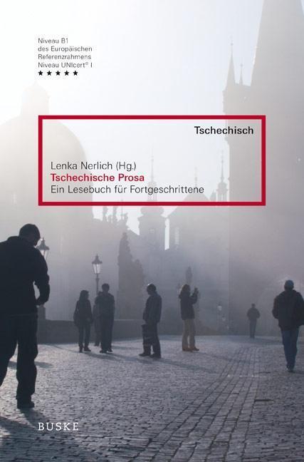 Cover: 9783875486100 | Tschechische Prosa | Ein Lesebuch für Fortgeschrittene | Lenka Nerlich