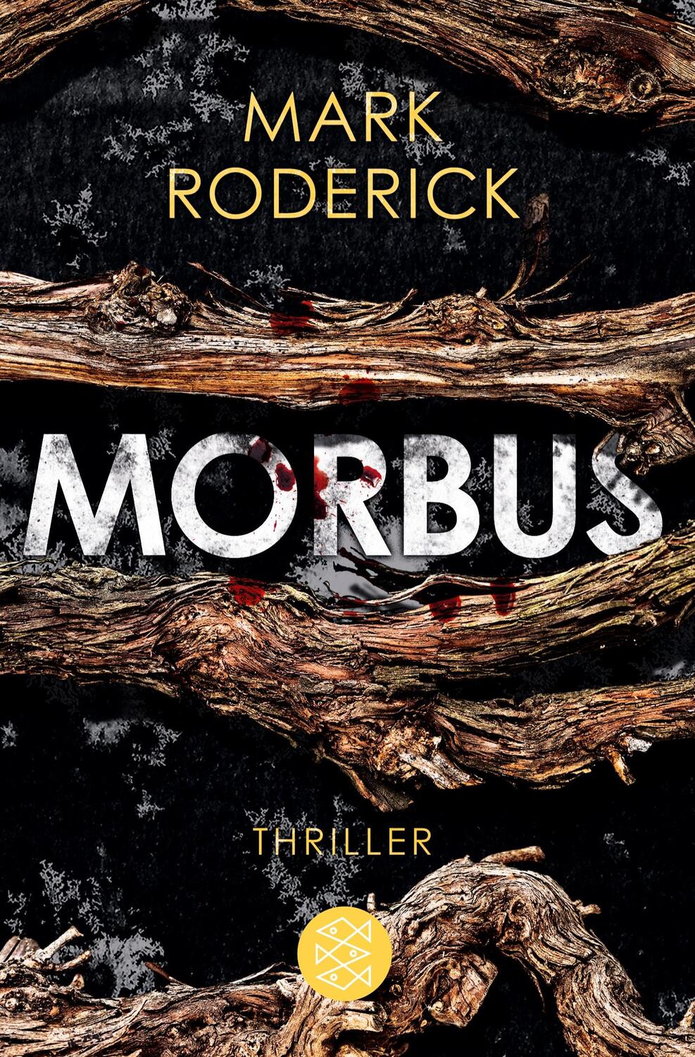 Cover: 9783596704101 | Morbus | Thriller | Mark Roderick | Taschenbuch | Paperback | 446 S.