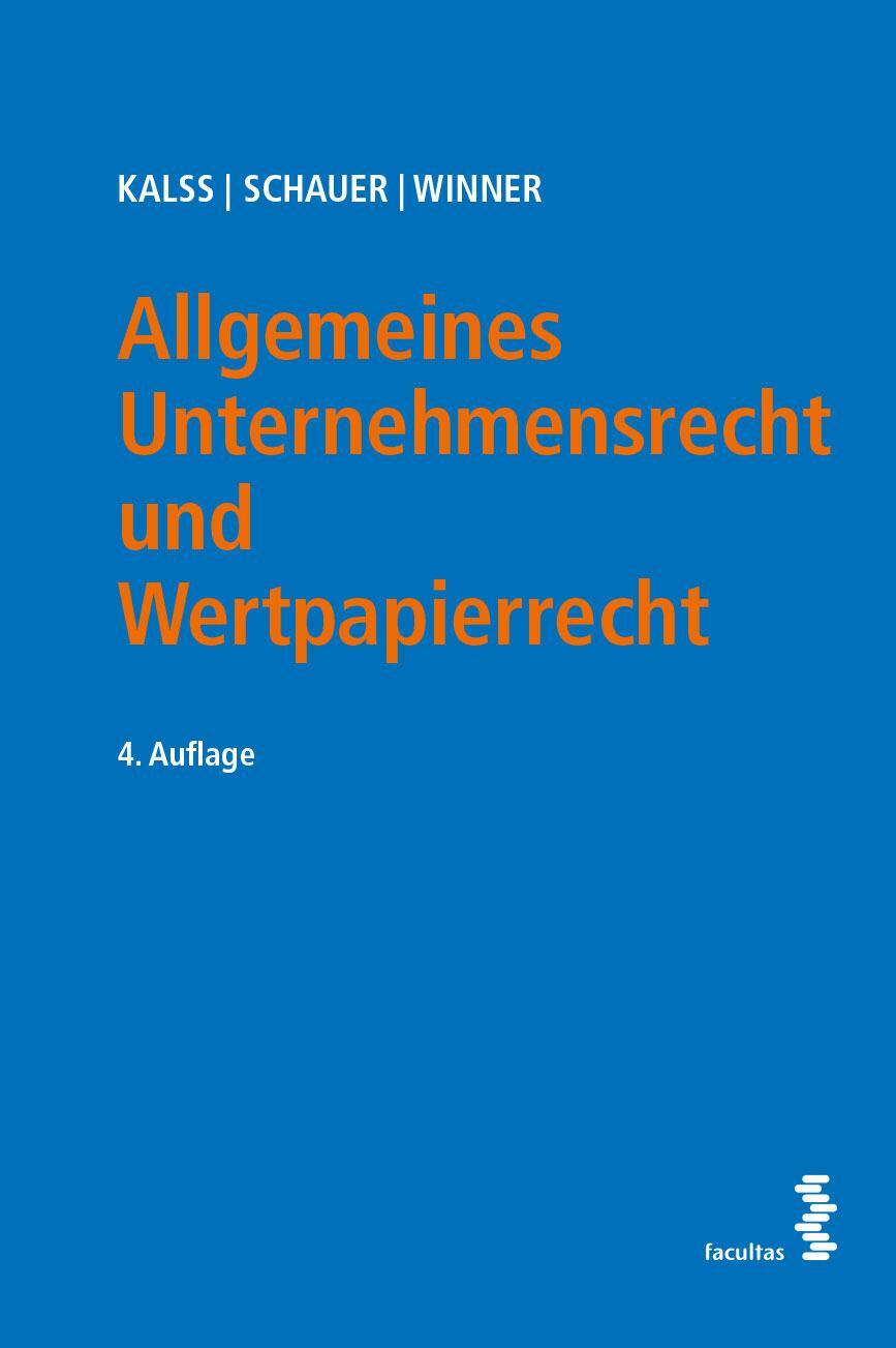Cover: 9783708920597 | Allgemeines Unternehmensrecht und Wertpapierrecht | Kalss (u. a.)