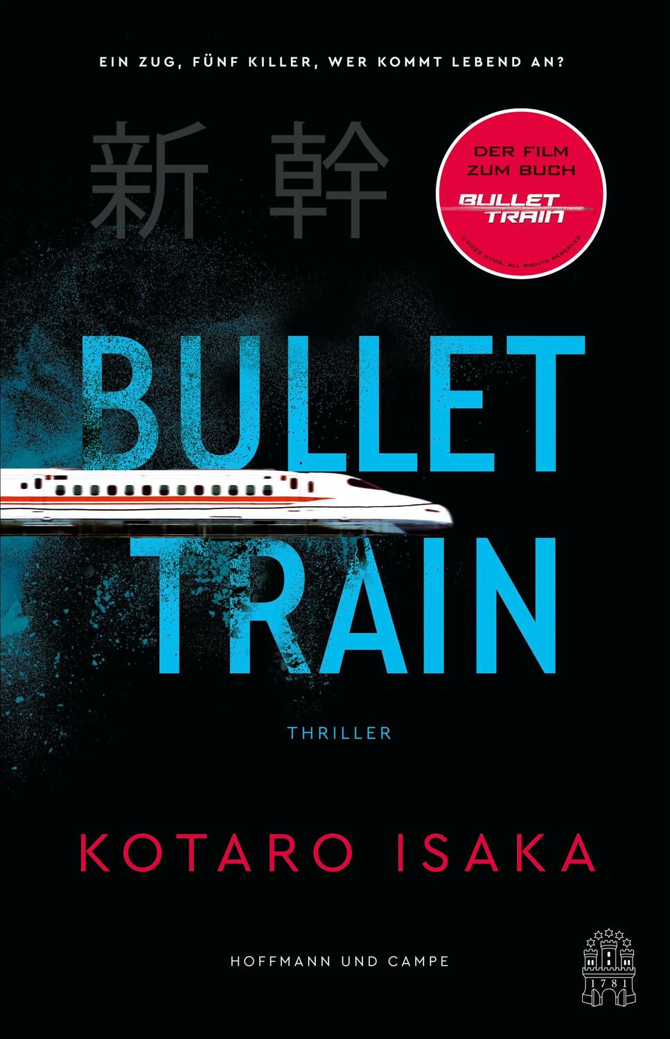 Cover: 9783455013221 | Bullet Train | Thriller verfilmt mit Brad Pitt und Sandra Bullock!