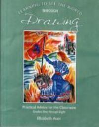Cover: 9781936367597 | Learning To See the World Through Drawing | Elizabeth Auer | Buch
