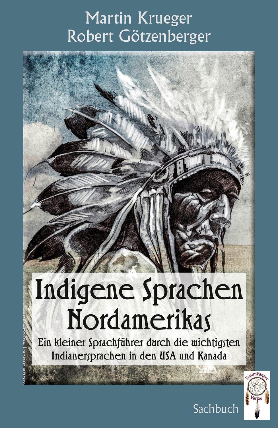 Cover: 9783948878214 | Indigene Sprachen Nordamerikas | Martin Krueger (u. a.) | Buch | 2022