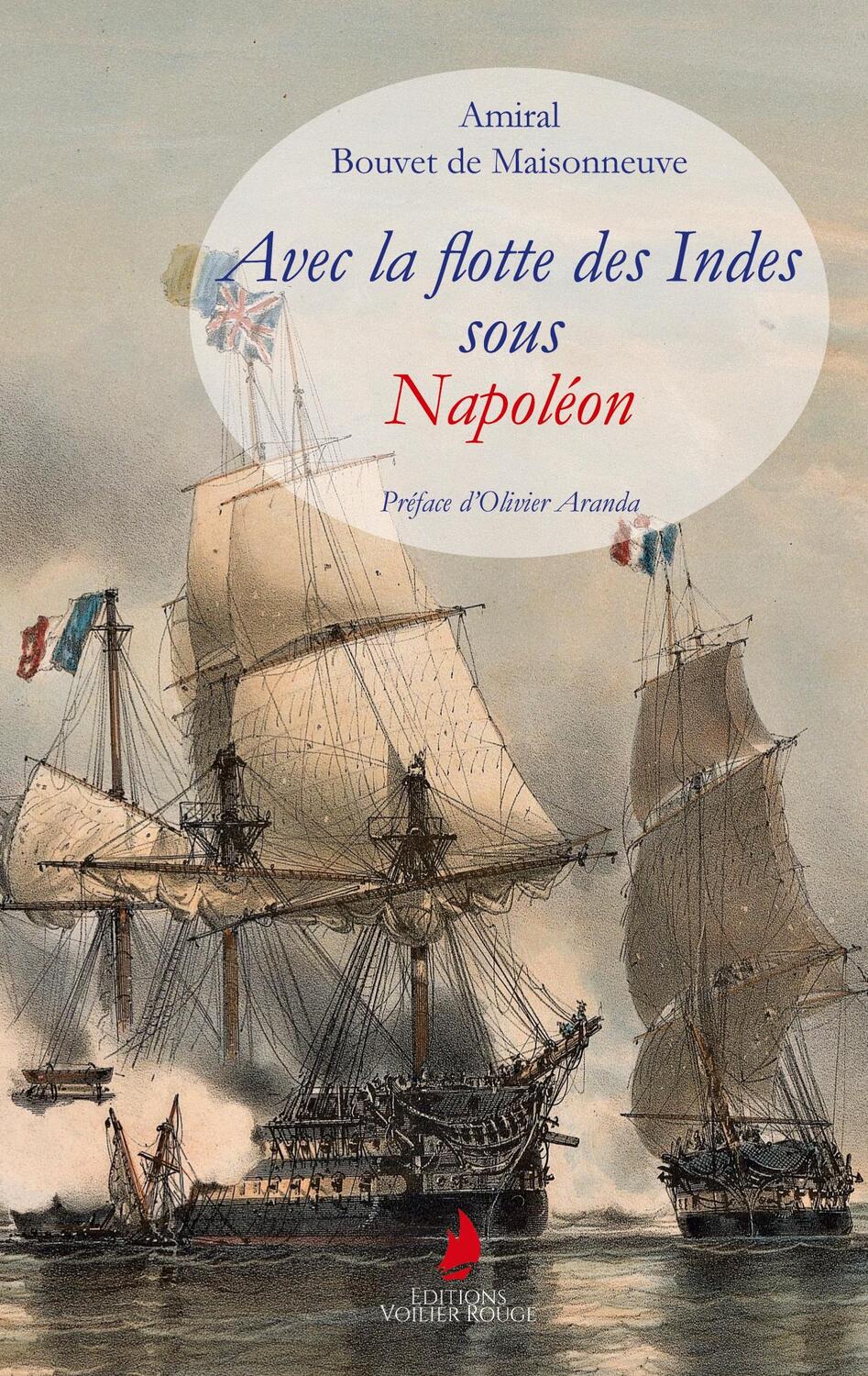 Cover: 9782940744077 | Avec la flotte des Indes sous Napoléon | Pierre Bouvet de Maisonneuve