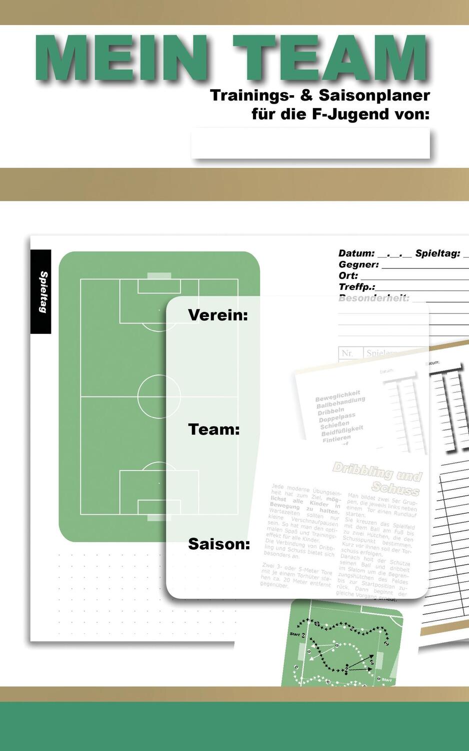 Cover: 9783946825654 | MEIN TEAM Trainings- & Saisonplaner für die F-Jugend | York P. Herpers