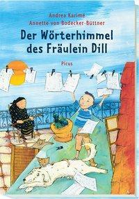 Cover: 9783854521730 | Der Wörterhimmel des Fräulein Dill | Andrea Karimé | Buch | 94 S.