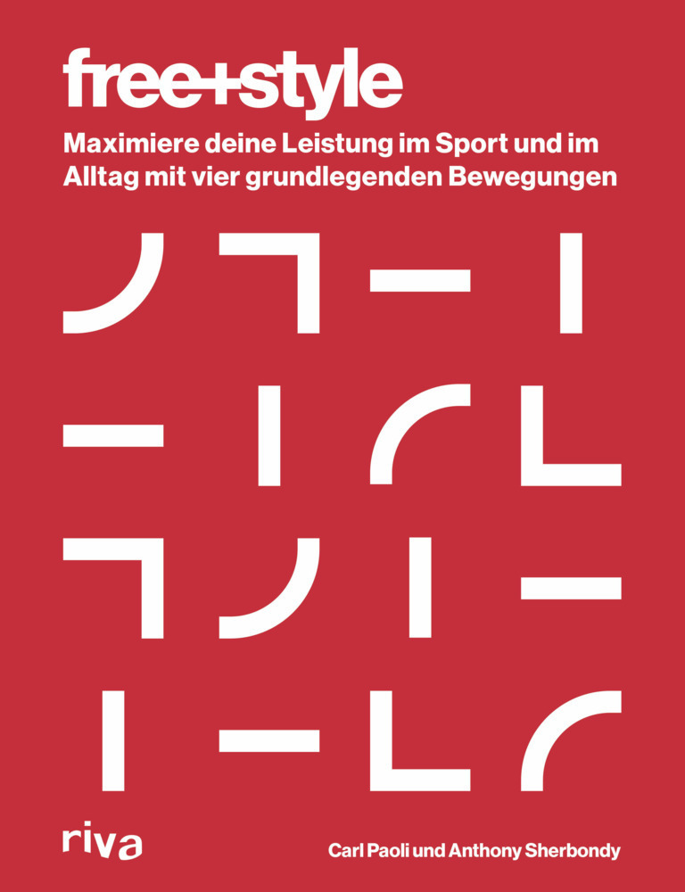 Cover: 9783868835670 | Freestyle | Carl Paoli (u. a.) | Buch | 432 S. | Deutsch | 2015 | Riva