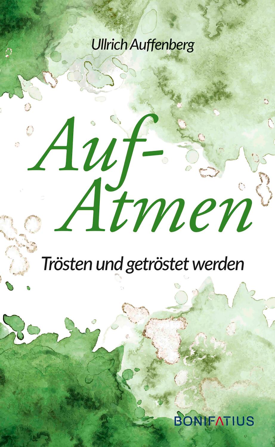 Cover: 9783987900143 | Aufatmen | Ullrich Auffenberg | Buch | 144 S. | Deutsch | 2023