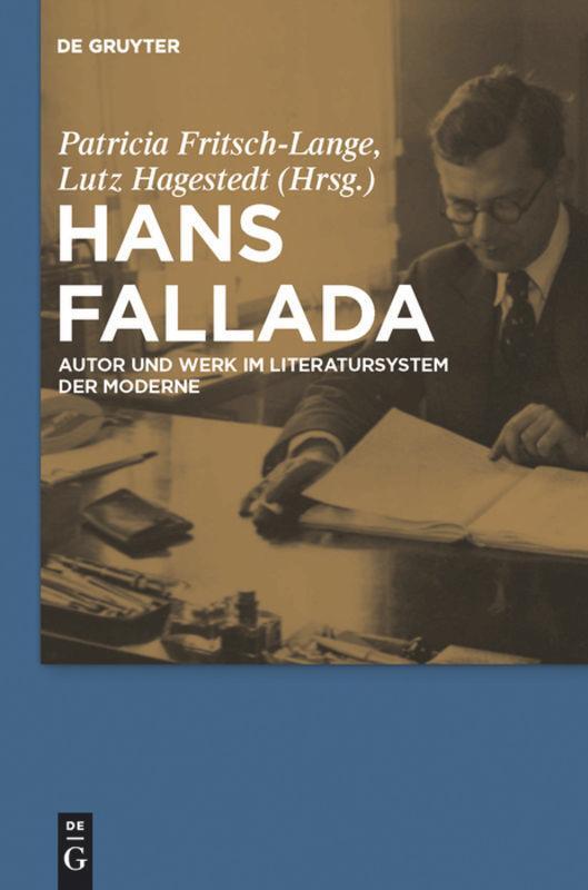 Cover: 9783110227123 | Hans Fallada | Autor und Werk im Literatursystem der Moderne | Buch