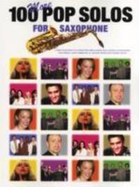 Cover: 9781844494354 | 100 More Pop Solos For Saxophone | Buch | Englisch | 2004
