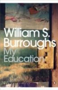 Cover: 9780141189895 | My Education | A Book of Dreams | William S. Burroughs | Taschenbuch