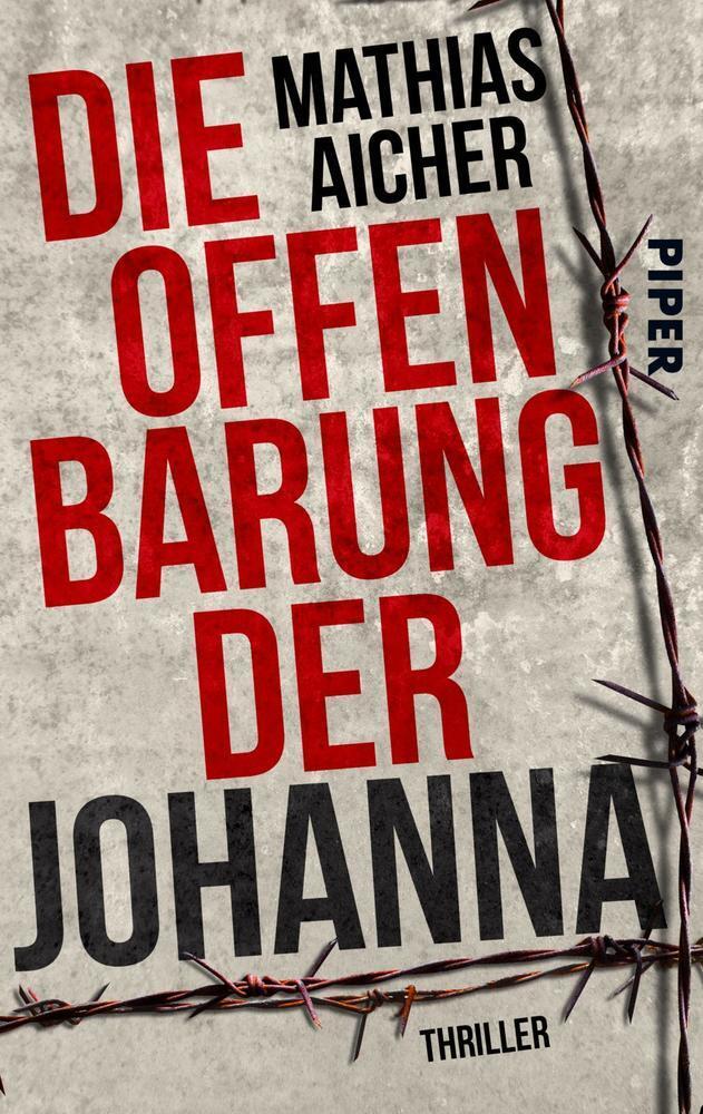 Cover: 9783492503747 | Die Offenbarung der Johanna | Thriller | Mathias Aicher | Taschenbuch