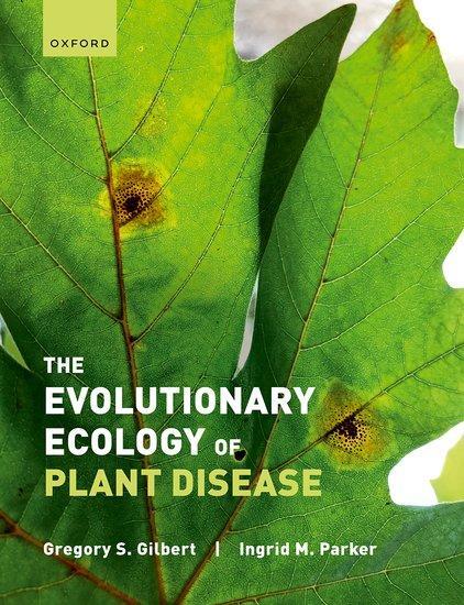 Cover: 9780198797883 | The Evolutionary Ecology of Plant Disease | Gregory Gilbert (u. a.)