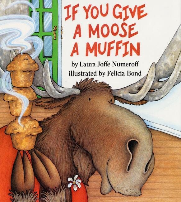 Cover: 9780064433662 | If You Give a Moose a Muffin Big Book | Laura Joffe Numeroff | Buch