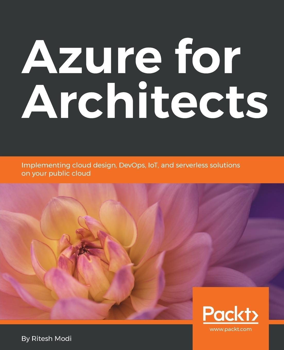 Cover: 9781788397391 | Azure for Architects | Ritesh Modi | Taschenbuch | Paperback | 2017