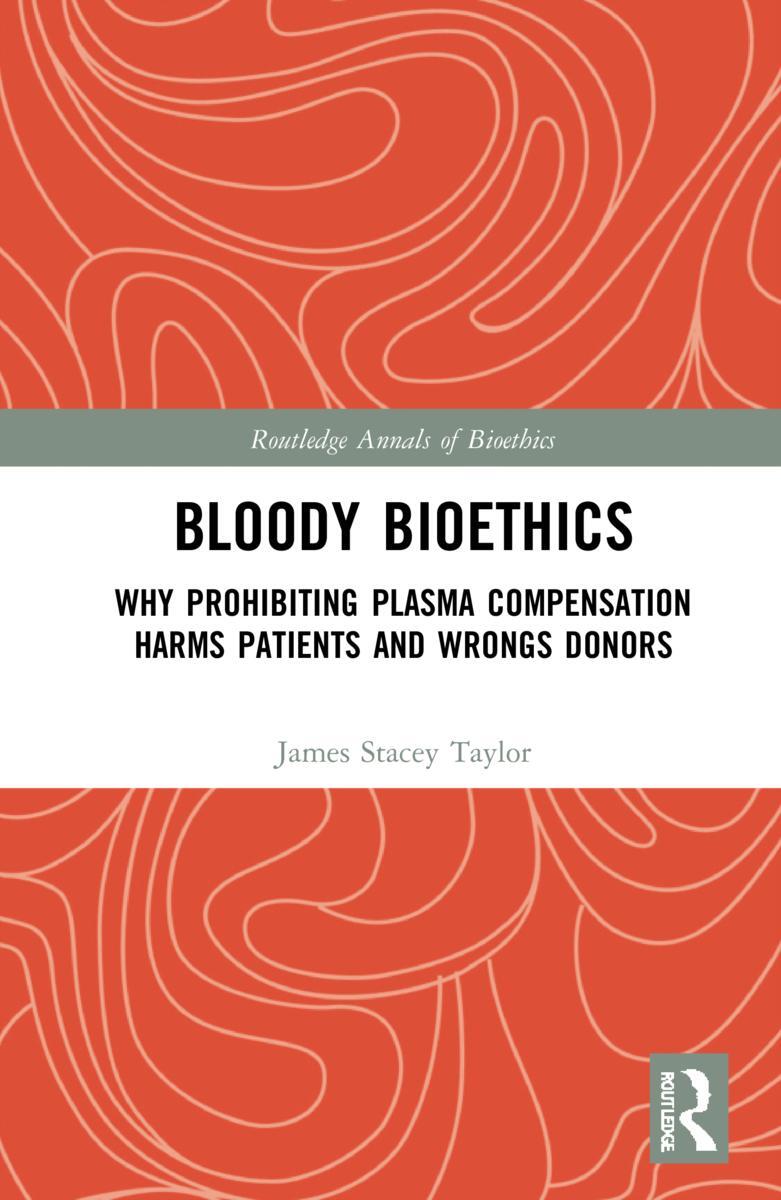 Cover: 9781032203867 | Bloody Bioethics | James Stacey Taylor | Buch | Englisch | 2022