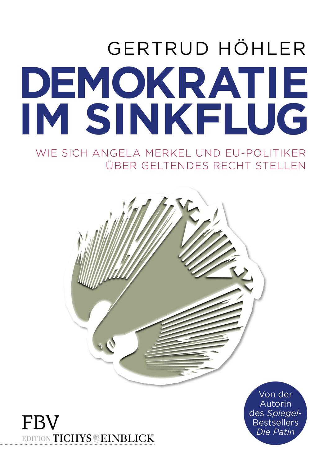 Cover: 9783959720632 | Demokratie im Sinkflug | Gertrud Höhler | Buch | Deutsch | 2017