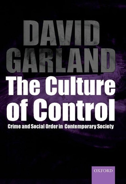 Cover: 9780199258024 | The Culture of Control | David Garland | Taschenbuch | Englisch | 2002