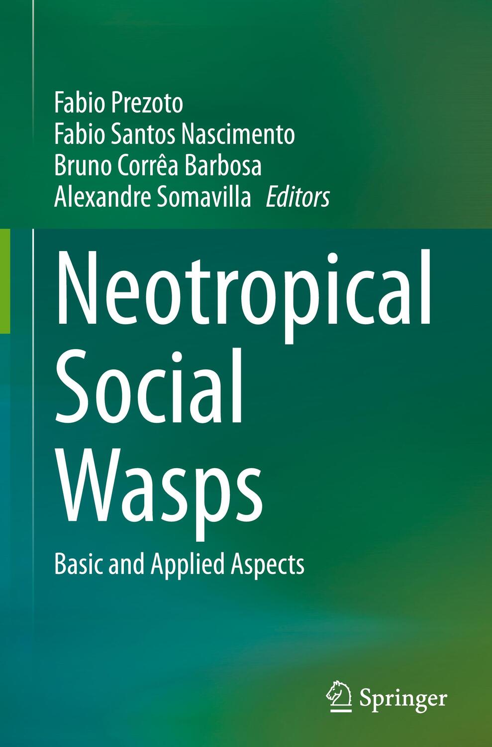 Cover: 9783030535094 | Neotropical Social Wasps | Basic and applied aspects | Prezoto (u. a.)