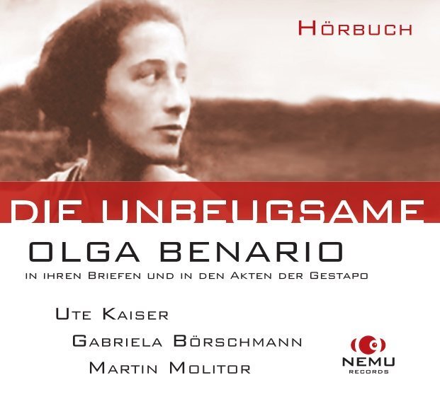 Cover: 9783000648878 | Die Unbeugsame - Olga Benario, Audio-CD | Robert Cohen | Audio-CD