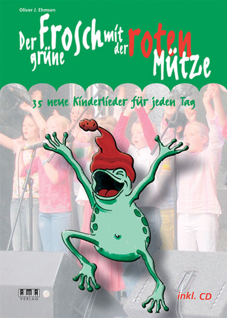Cover: 9783899220810 | Der grüne Frosch mit der roten Mütze | Oliver J Ehmsen | Broschüre