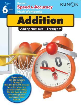 Cover: 9781935800637 | Kumon Speed &amp; Accuracy Addition: Adding Numbers 1 Through 9 | Buch
