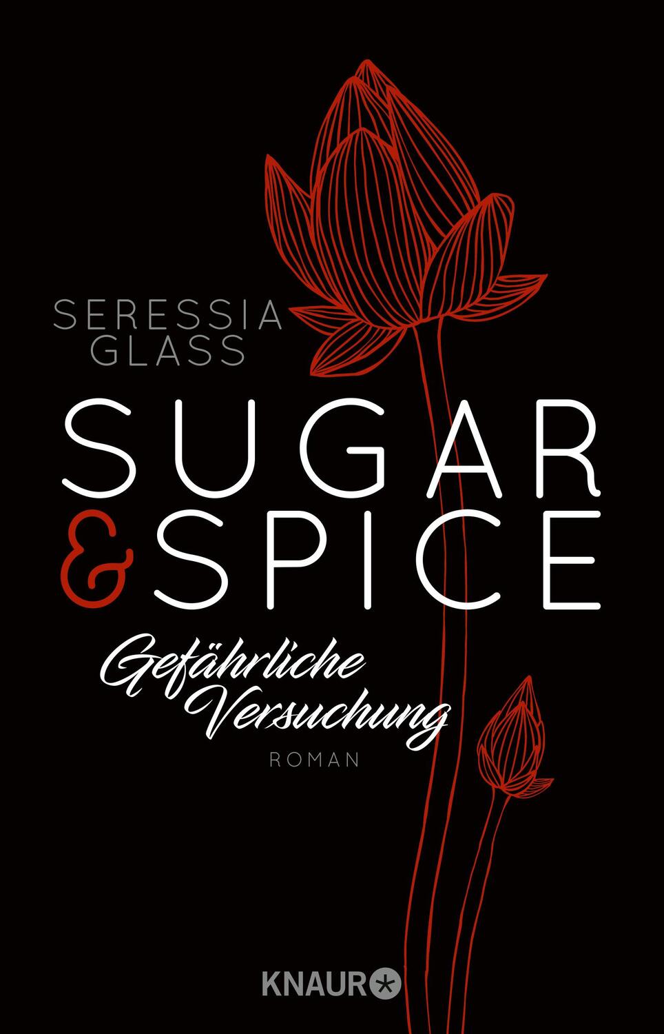 Cover: 9783426521854 | Sugar &amp; Spice - Gefährliche Versuchung | Seressia Glass | Taschenbuch