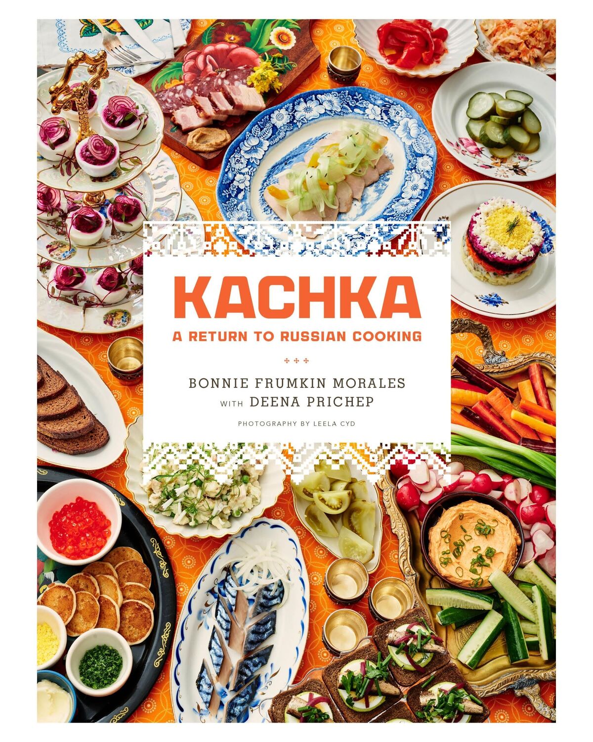 Cover: 9781250087607 | Kachka | A Return to Russian Cooking | Bonnie Frumkin Morales (u. a.)