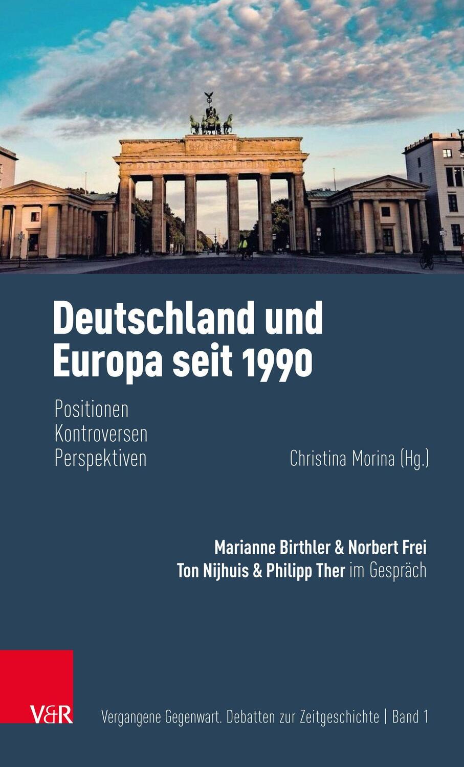Cover: 9783525367681 | Deutschland und Europa seit 1990 | Marianne Birthler (u. a.) | Buch