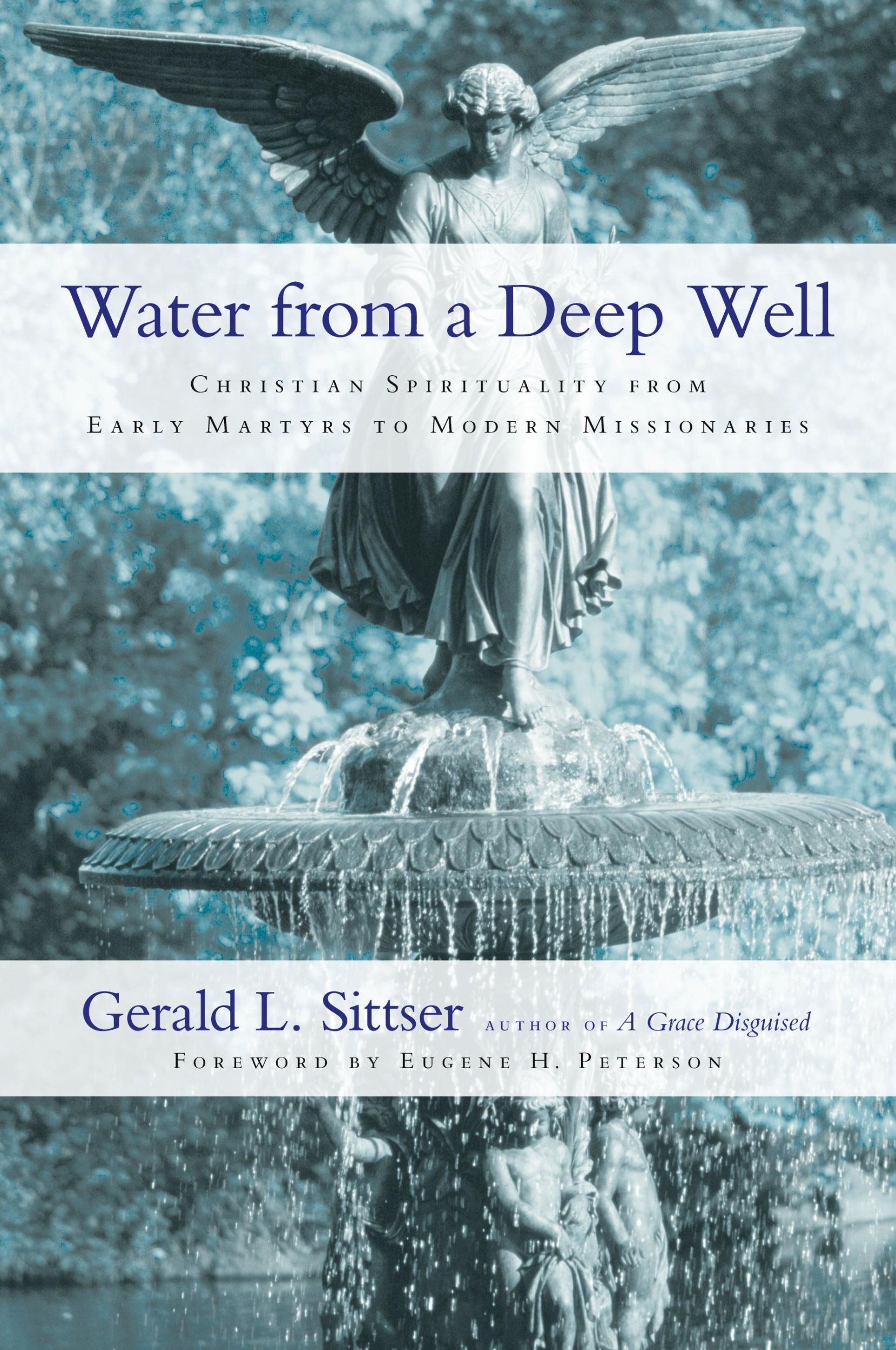 Cover: 9780830837458 | Water from a Deep Well | Gerald L. Sittser | Taschenbuch | Englisch