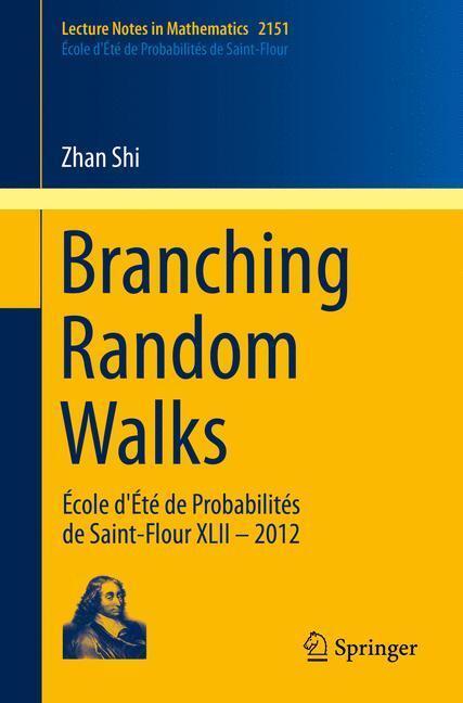 Cover: 9783319253718 | Branching Random Walks | Zhan Shi | Taschenbuch | Paperback | X | 2016