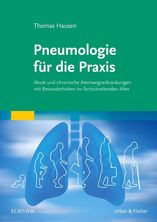 Cover: 9783437227127 | Pneumologie für die Praxis | Thomas Hausen | Taschenbuch | X | Deutsch