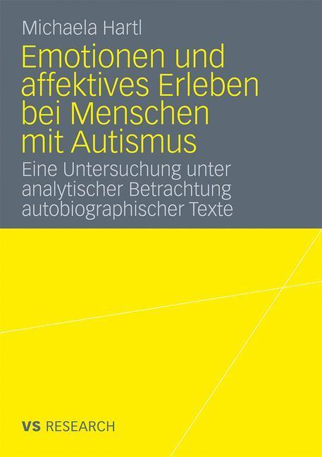 Cover: 9783531174648 | Emotionen und affektives Erleben bei Menschen mit Autismus | Hartl