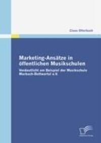 Cover: 9783836671651 | Marketing-Ansätze in öffentlichen Musikschulen | Claus Otterbach